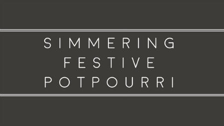 Simmering Festive Potpourri Recipe